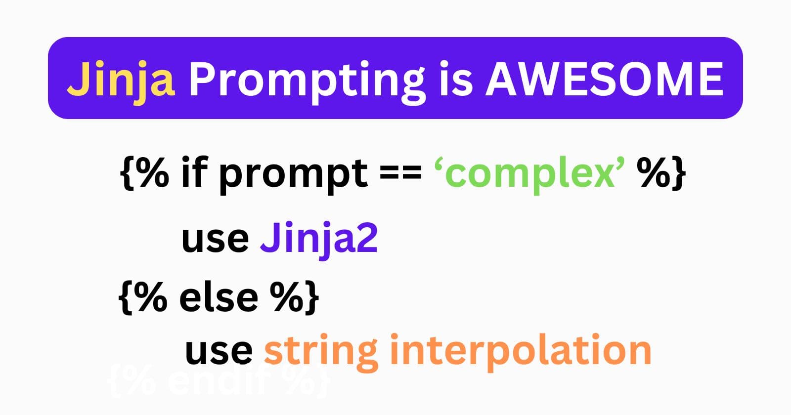 Unlocking the Power of Dynamic Prompting with Jinja2